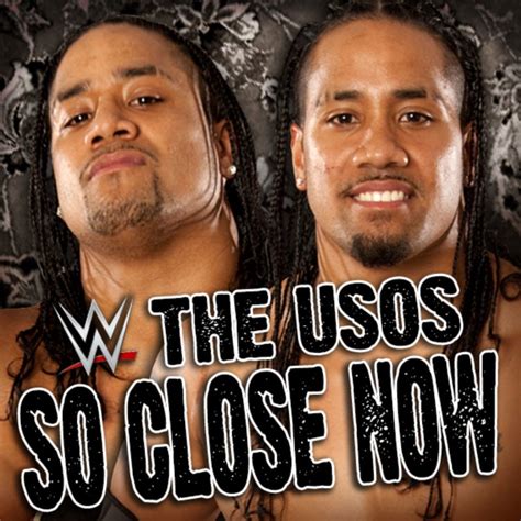 WWE feat. David Dallas - So Close Now (The Usos) Lyrics | Musixmatch