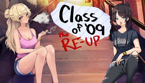 Class of '09: The Re-Up on Steam