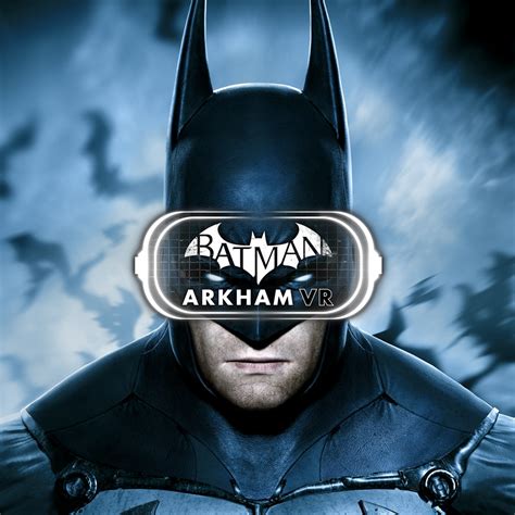 Batman™: Arkham VR