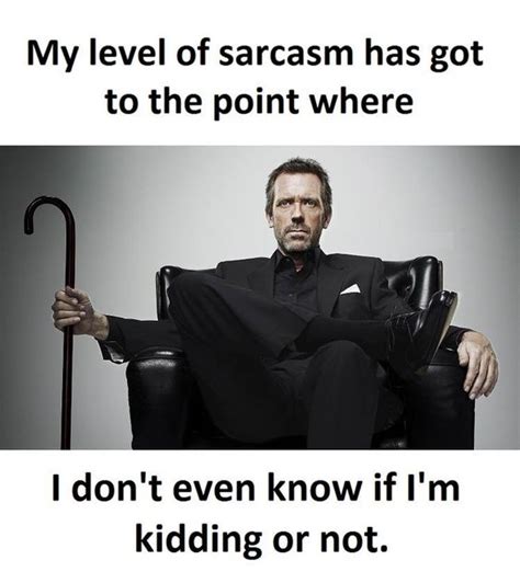 20+ Best humor sarcasm Quotes