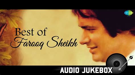 Farooq Sheikh Memorable Songs | Old Hindi Classics | Audio Jukebox ...