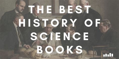 Best History of Science Books - Five Books Expert Recommendations