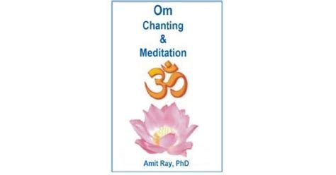 Om Chanting and Meditation by Amit Ray