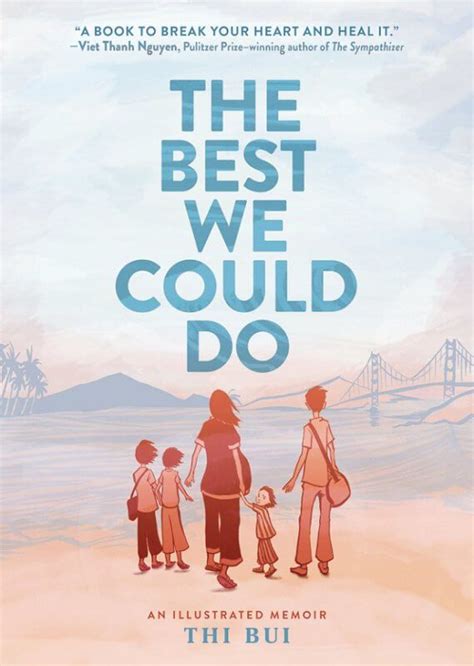 The Best We Could Do by Thi Bui + Author Interview [in Bloom] | BookDragon | Memoir books ...