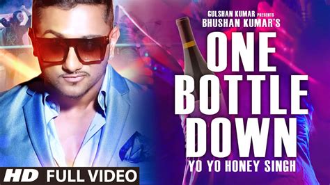 One Bottle Down, Yo Yo Honey Singh, FULL VIDEO SONG (2015) - Free Lyrics Store