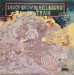 Savoy Brown – Hellbound Train (1972, Terre Haute Pressing, Vinyl) - Discogs