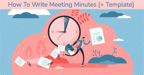 ⏰ 7-Steps To Writing Clear & Concise Meeting Minutes