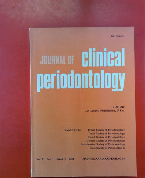 Journal of clinical periodontology. Vol. 11- No.1 - January 1984 by Jan Lindhe (Hrsg.): very ...