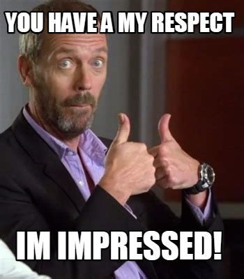 Impressed Memes