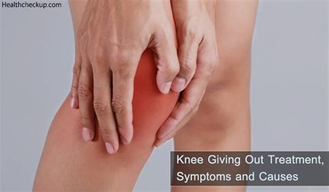 Knee Giving Out (Knee Buckling)? Causes & Treatment - Health CheckUp