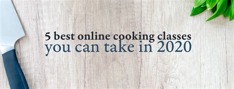 The 5 best online cooking classes you can take in 2020