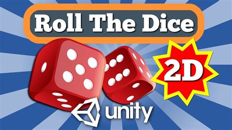 Unity 2D Tutorial How To Make Roll The Dice Feature For 2D Board Game With Simple C# Script ...