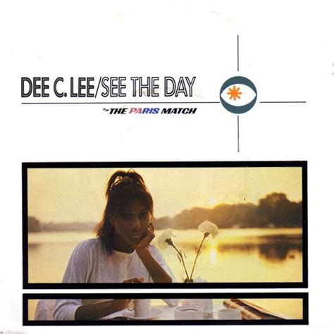 Dee C. Lee - See The Day (1985, Vinyl) | Discogs