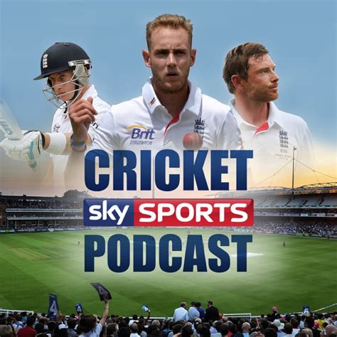 Sky Sports Cricket Podcast by Sky Sports on iTunes