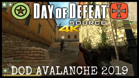 Day of Defeat Source 2019 Gameplay Dod Avalanche 4K - YouTube