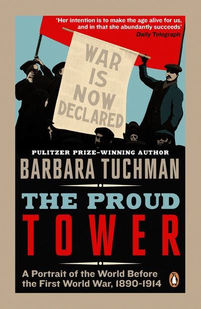 The Proud Tower by Barbara Tuchman - Penguin Books Australia