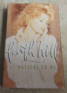 Faith Hill - It Matters To Me (1995, Cassette) | Discogs