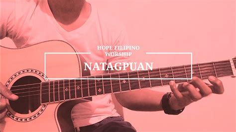 Natagpuan | Chords | Hope Filipino Worship Chords - Chordify