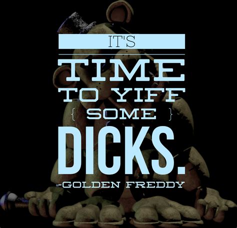 game character quote • golden freddy