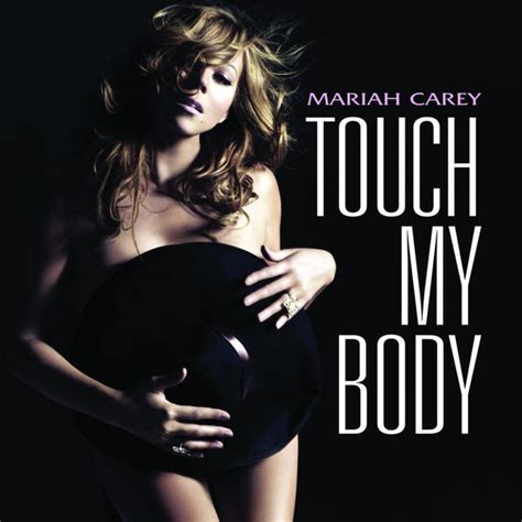 Mariah Carey – Touch My Body (2008, File) - Discogs