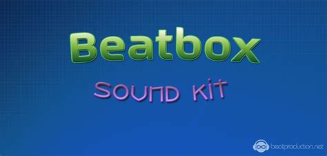 Beatbox Sound Kit – Beat Production