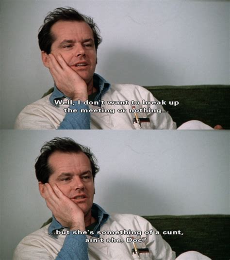 One Flew Over The Cuckoo S Nest Quotes - ShortQuotes.cc