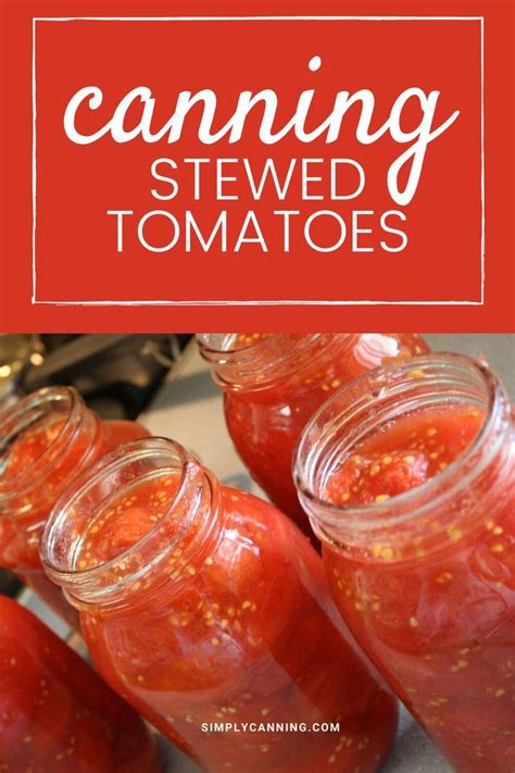 Canning Stewed Tomatoes Recipe. How to safely adapt for flavor. | Recipe | Canning stewed ...