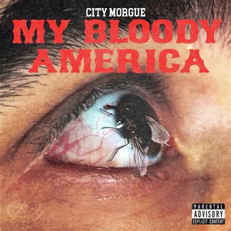 My Bloody America by City Morgue (Album, Trap Metal): Reviews, Ratings, Credits, Song list ...