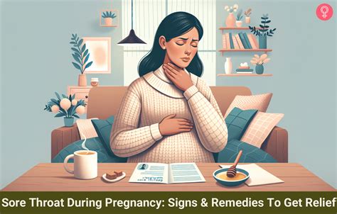 Sore Throat During Pregnancy: Signs & Remedies To Get Relief