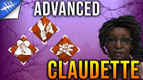 Advanced Claudette - Dead by Daylight Adept Survivor Perk Build #2 ...