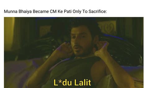 Lodu Lalit Meme Ft. Munna Bhaiya