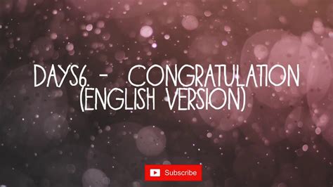 Day6 - Congratulation (english ver. Lyric video) - YouTube