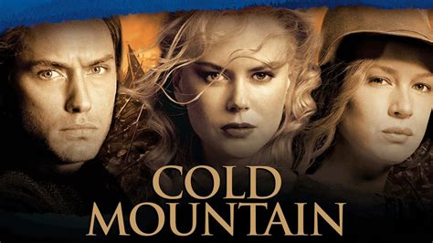 Cold Mountain | Official Trailer (HD) - Nicole Kidman, Jude Law, Renée ...