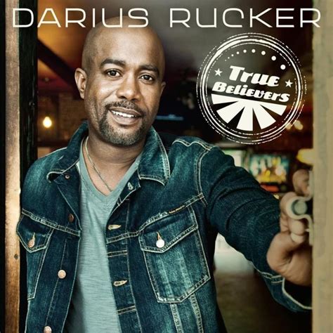 Darius Rucker – True Believers Lyrics | Genius Lyrics