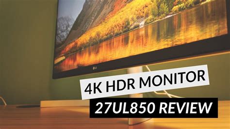 LG 27UL850 Review - The Best 4K HDR Monitor For 2020 - YouTube