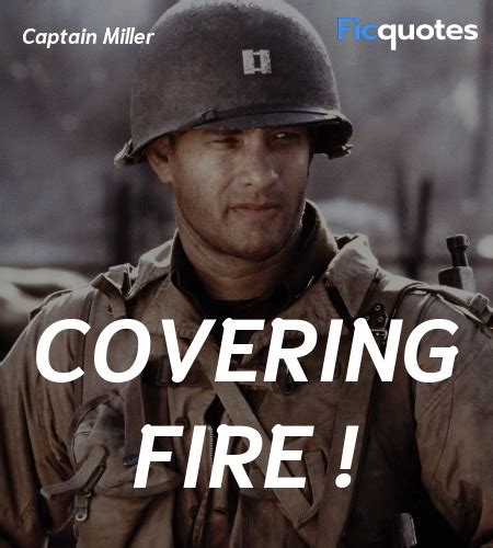 Captain Miller Quotes - Saving Private Ryan (1998)