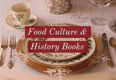 20 Best Food Culture and Food History Books - Elif the Reader