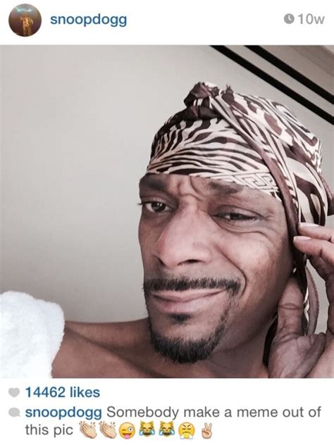 make a meme out of this | Snoop Dogg's Selfie "Memes" | Know Your Meme