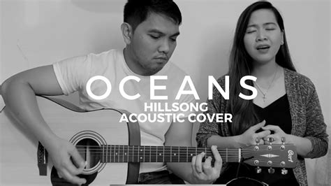 OCEANS- Hillsong Acoustic Cover - YouTube