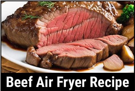 A Flavorful Delight: Beef Air Fryer Recipe