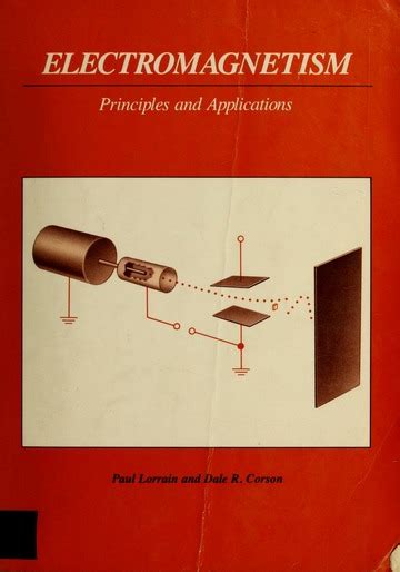 Electromagnetism : principles and applications : Lorrain, Paul : Free Download, Borrow, and ...