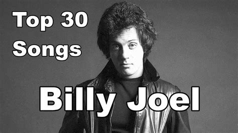 Top 10 Billy Joel Songs (30 Songs) Greatest Hits - YouTube