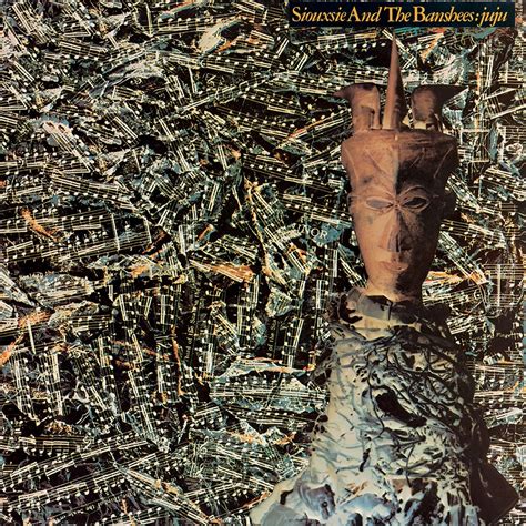 Siouxsie and the BansheesJuju - self-titled