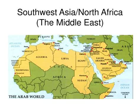 PPT - Southwest Asia/North Africa (The Middle East) PowerPoint Presentation - ID:4459601