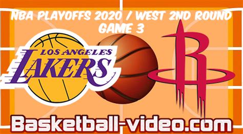 Los Angeles Lakers vs Houston Rockets Game 3 Full Game Replay ...