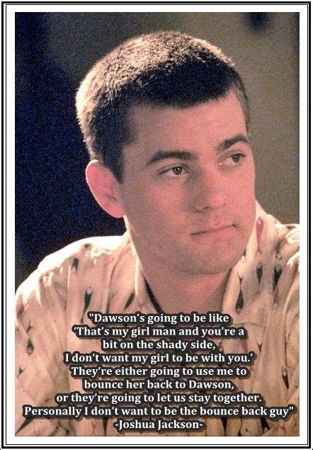 pacey & joey | Dawsons creek quotes, Joey quotes, Dawsons creek pacey