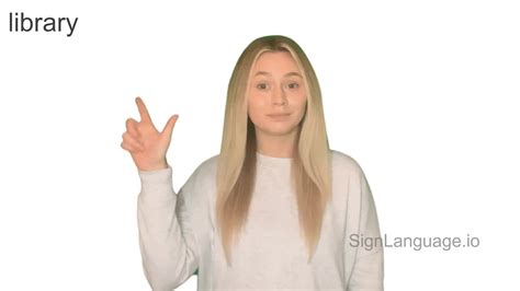 library in ASL - Example # 1 - American Sign Language