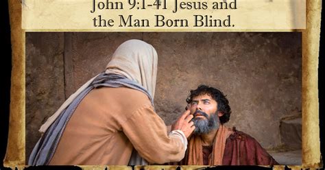 Meet Me At Calvary: John Bible Study John 9 Jesus and the Man Born Blind