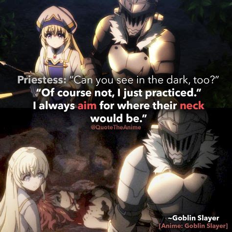 17+ POWERFUL Goblin Slayer Quotes 2019 (HQ Images) | Goblin, Anime ...