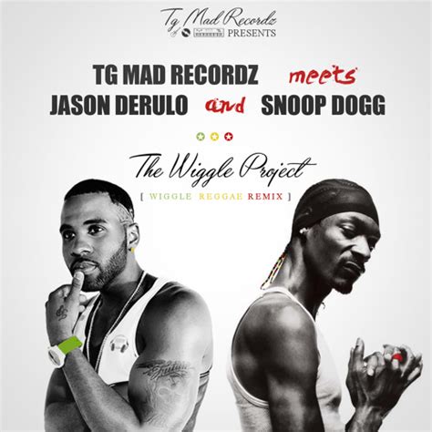 Stream meets JASON DERULO & SNOOP DOG - The Wiggle Project (Wiggle ...